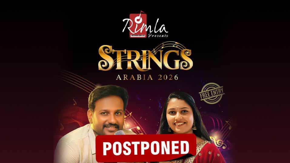 ‘റിംല സ്ട്രിങ്സ് അറേബ്യ’ മാറ്റിവെച്ചു